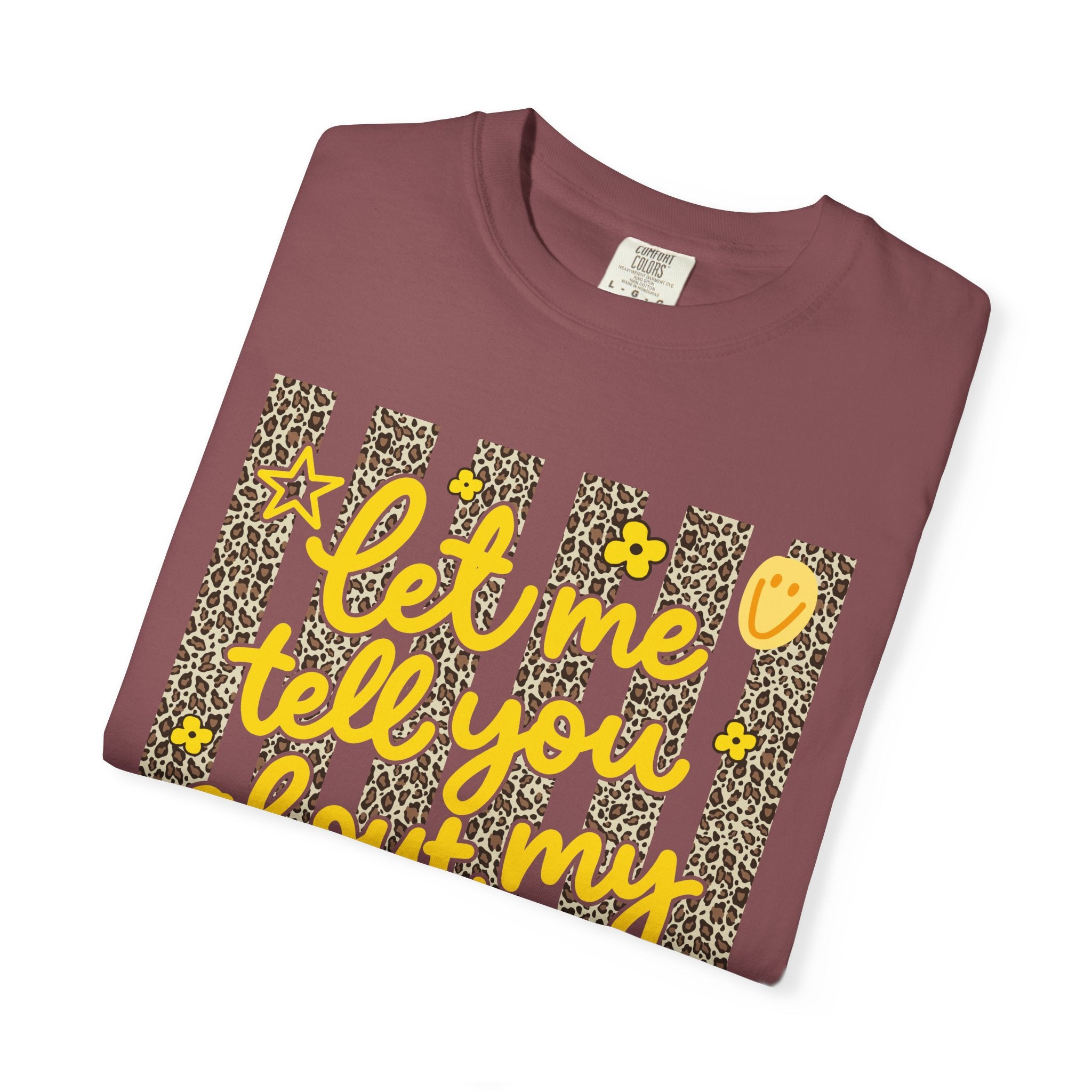 Let Me T-shirt
