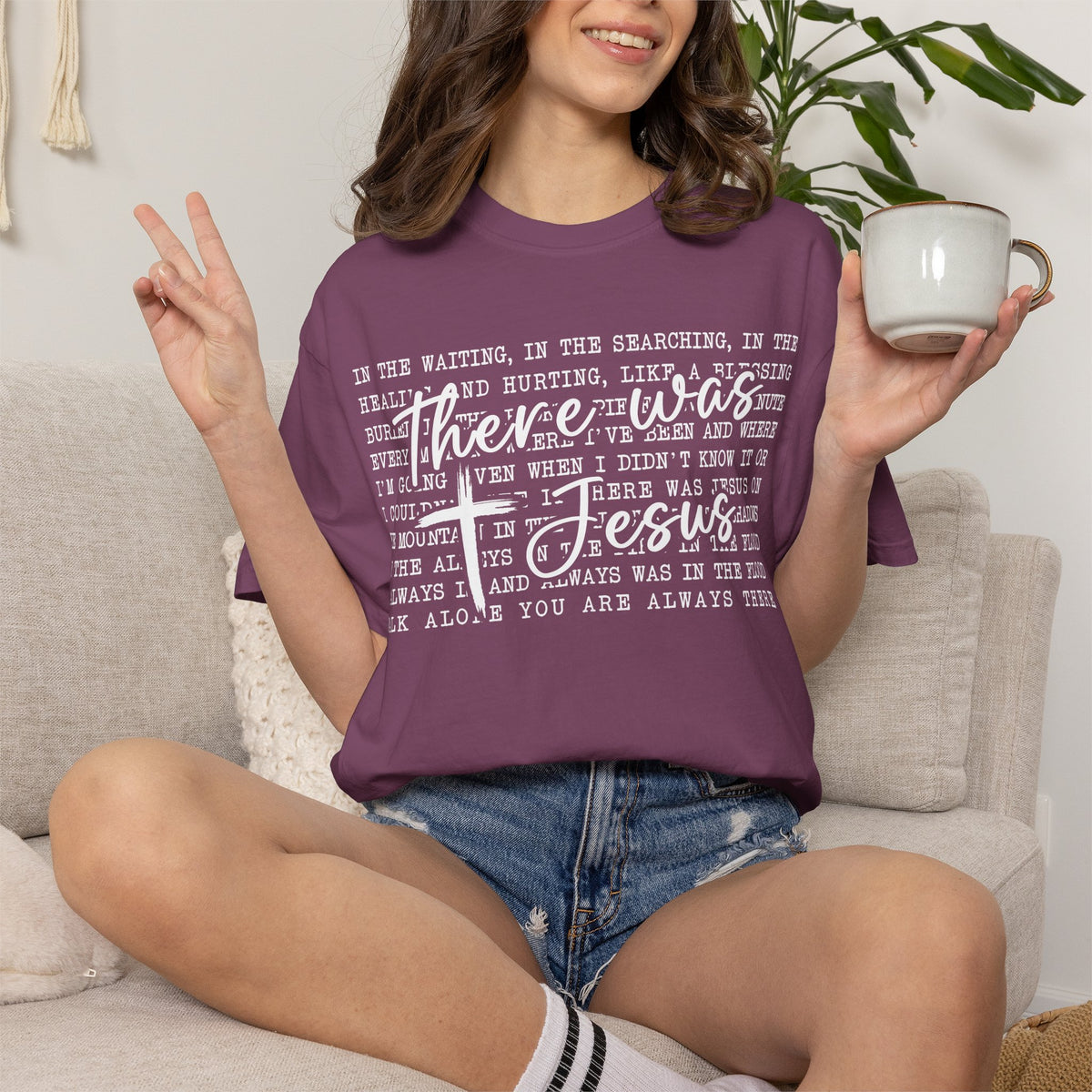 There Was Jesus T-Shirt