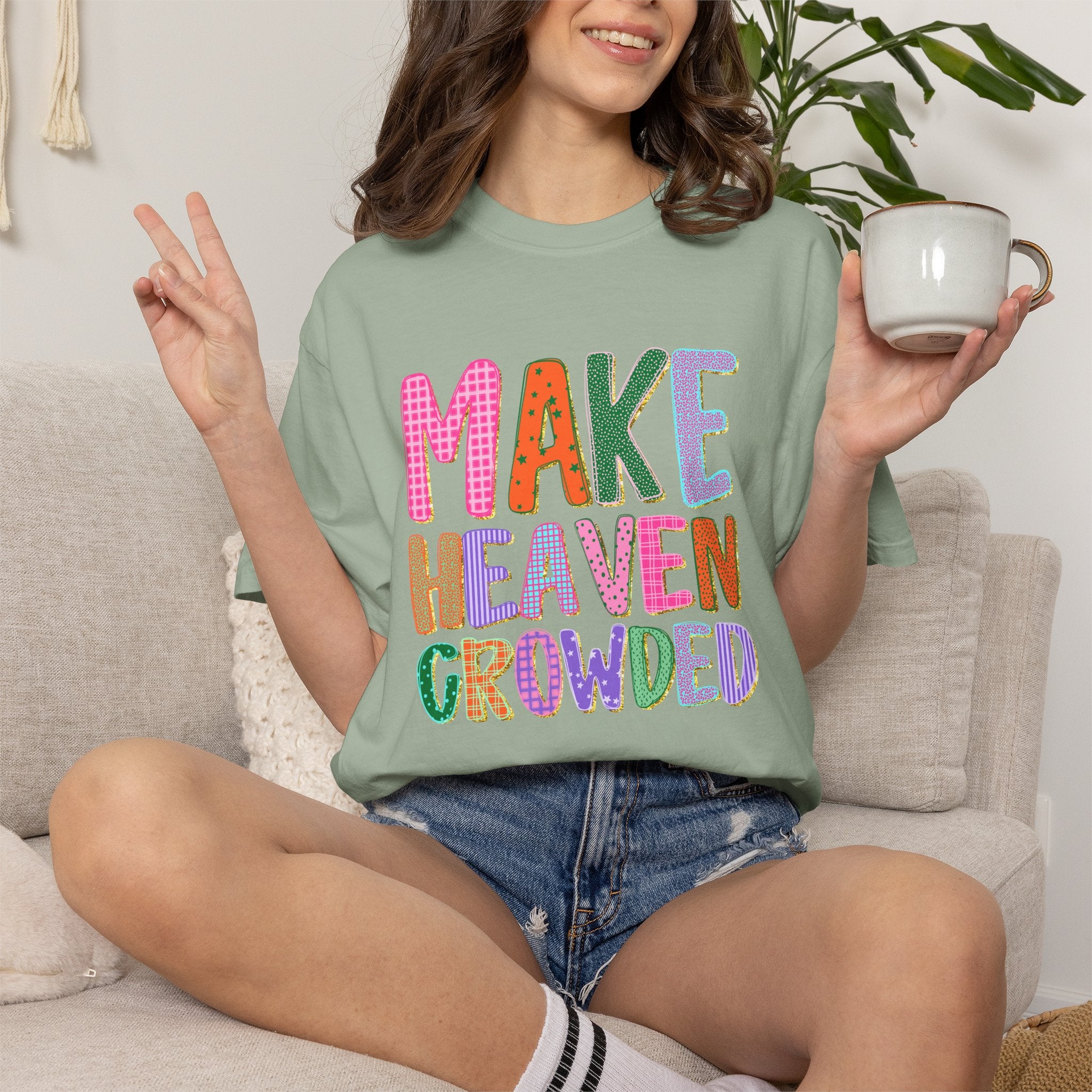 Make Heaven Crowded T-shirt