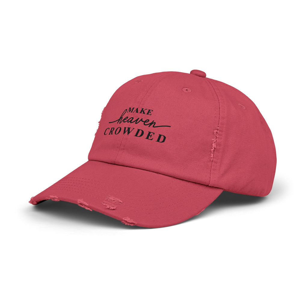 Distressed "Make Heaven Crowded" baseball cap