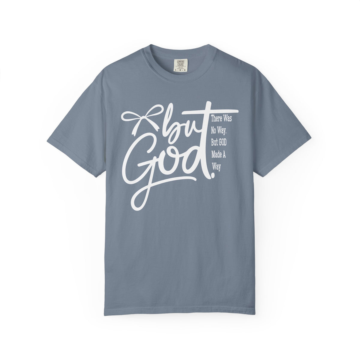 But God T-shirt