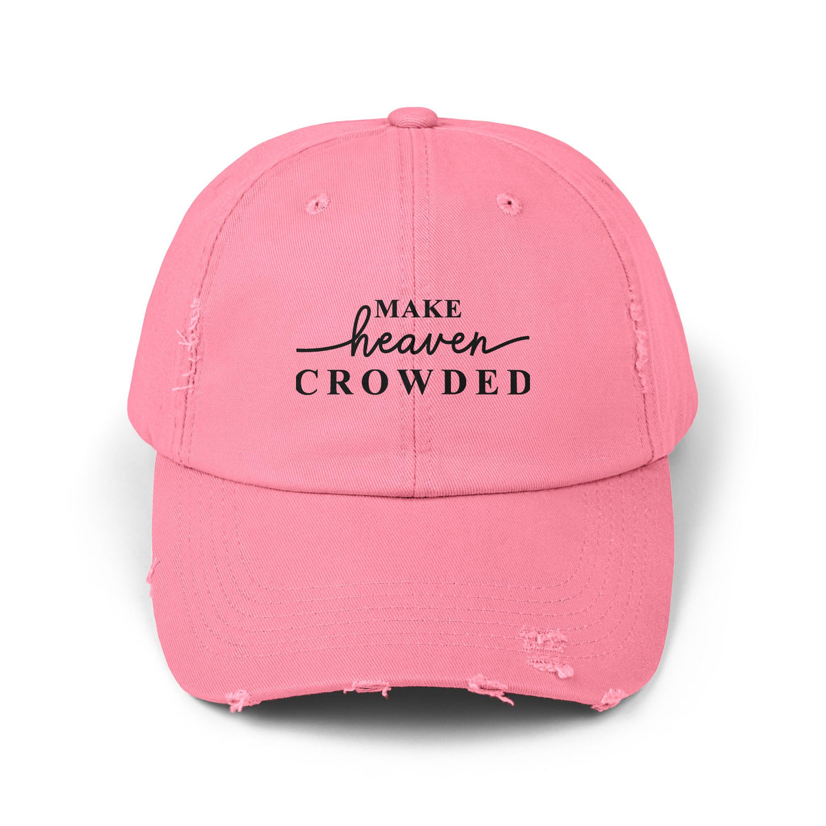 Distressed "Make Heaven Crowded" baseball cap