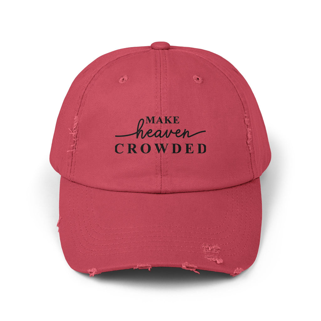 Distressed "Make Heaven Crowded" baseball cap